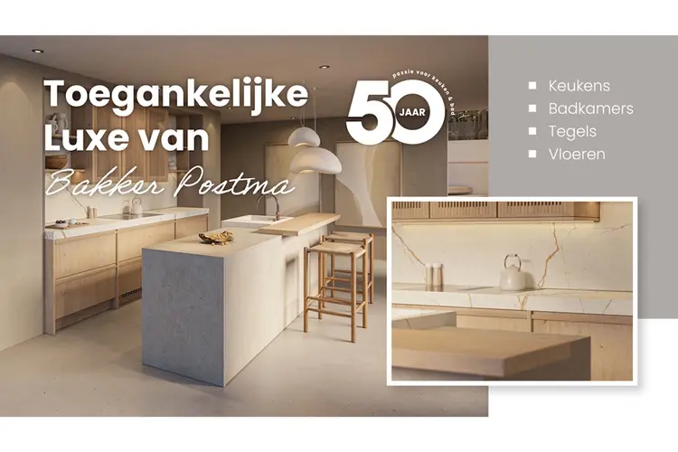 50 jaar toegankelijke luxe: feestelijk jubileumweekend bij Bakker Postma Keukens en Badkamers Leeuwarden